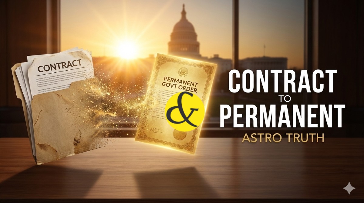 From Contract to Permanent Government Job: Astrological Truth & Remedies